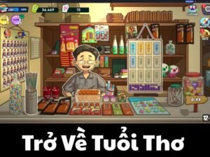 Trở Về Tuổi Thơ