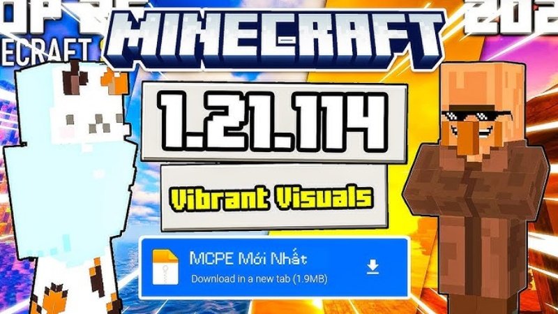 Giới thiệu tổng quan về Tải Minecraft 1.21.114