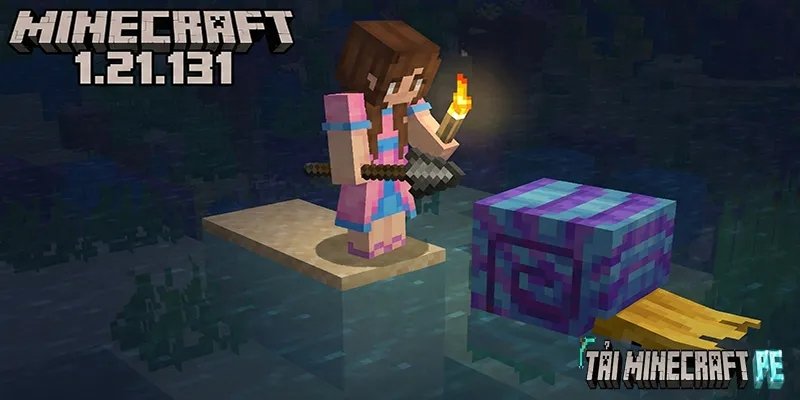 Nhung diem noi bat va cap nhat moi trong Minecraft 1.21.131